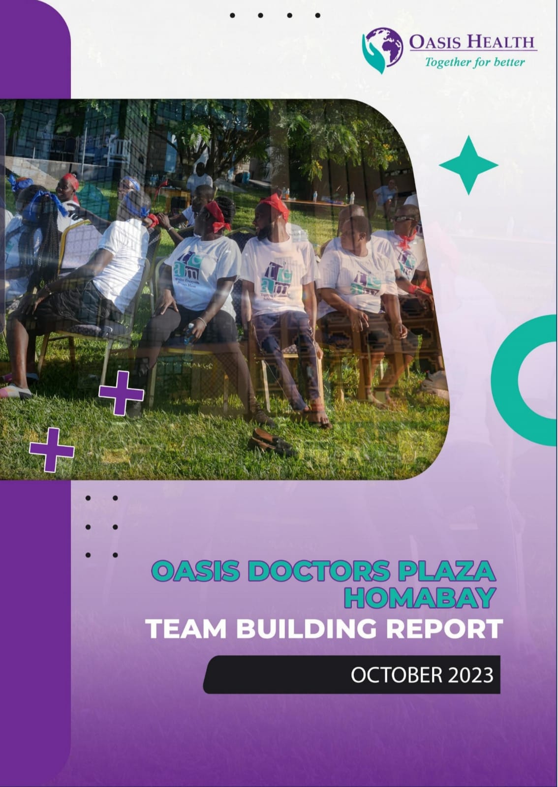 Oasis Doctors Plaza: Team Building